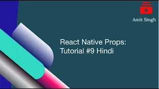 React Native Props Tutorial Hindi