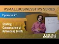 How to Start Conversations at Networking Events Episode 20 Series