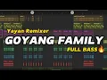Download Lagu DJ VIRALL GOYANG FAMILY (DISTAN) FULL BASS (YAYAN REMIXER)NEWRMX‼️