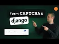 CAPTCHAs in Django forms django-recaptcha django-simple-captcha