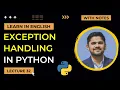 32 Python Exception Handling try except finally raise Advanced Python Tutorial Amit Thinks