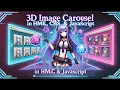 3D Image Carouse using HTML CSS JavaScript