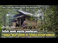 Download Lagu NGERI, 10 TAHUN LEBIH WANITA INI TINGGAL MENYENDIRI  DI TENGAH HUTAN YANG KONON ANGKER..