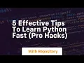 5 effective tips to learn python fast pro hacks