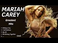 MARIAH CAREY GREATEST HITS ✨ (Best Songs - It's not a full album) ♪