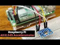 Raspberry Pi Accelerometer using the ADXL345