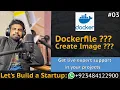Docker tut 3 What is Dockerfile How to Create Images Lets Build a Startup UBprogrammer com