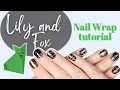 Lily Fox Nail Wrap Tutorial and Review - DIY Nail Stickers KBEAUTYHOBBIT