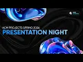 Spring 2026 Projects Presentation Night