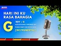 Download Lagu Hari ini kurasa bahagia | Instrumental | Karaoke | Key G
