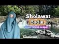 Download Lagu Lirik Sholawat Badar - Cover Nisah Sabyan 
