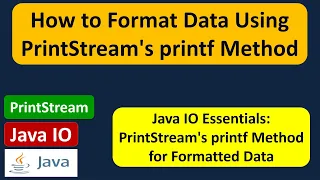 How to Format Data Using PrintStream s printf Method Java IO Java Tutorial