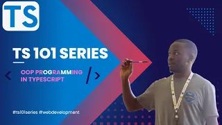 TypeScript101 Series Object Oriented Programming in Typescript