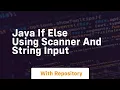 Java if else using scanner and string input