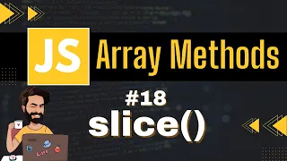 slice Array Method Chap - 18 Array Methods and Properties Javascript Tutorial In Hindi