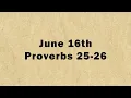 June 16 Proverbs 25-26