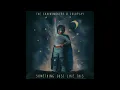 The Chainsmokers & Coldplay - Something Just Like This (Audio)
