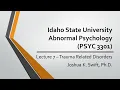 Download Lagu Lecture 7 (Trauma Related Disorders), ISU, Abnormal Psychology (PSYC3301) - Joshua K. Swift, PhD