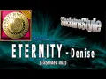 Download Lagu Eternity / Denise