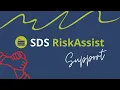 SDS RiskAssist™ Overview