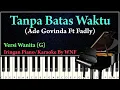 Download Lagu Ade Govinda Feat. Fadly - Tanpa Batas Waktu Piano Karaoke Versi Wanita + Chord