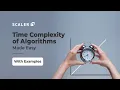 Time complexity of Algorithms Simplified Time Complexity in Data Structure Big O Notation