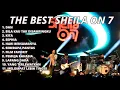 Download Lagu THE BEST LAGU SHEILA ON 7 || DAN || BILA KAU TAK DISAMPINGKU || KITA || DIJAMIN NOSTALGIA