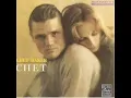 You'd Be So Nice To Come Home To - Chet Baker