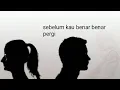 Download Lagu Wahai Kau Cinta _ lyrics (radja band) #cad