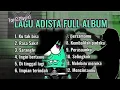 Lagu Adista full album terbaik lagu tahun 2000an