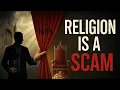 Download Lagu Religion Is a Scam | The Truth They Don’t Want You to Know