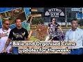 Bikie and Organised Crime updates for the week