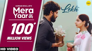 mera yaar full video lekh gurnam bhullar tania b praak jaani jagdeep sidhu