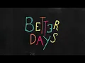 Tom Misch - Better Days (Official Audio)