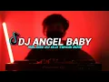 Download Lagu DJ ANGEL BABY JEDAG JEDUG VERSI OLD SLOW