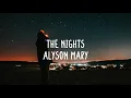 Alyson Mary - The Nights (Lyrics)