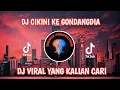 Download Lagu DJ CIKINI KE GONDANG DIA KU JADI BEGINI GARA GARA DIA || CIKINI KE GONDANG DIA