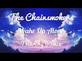 Download Lagu The Chainsmokers - Wake Up Alone