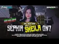 Download Lagu DJ SEPHIA SHEILA ON7 STYLE TRAP PARTY NROTOK [ KATA KATA OBITO ]