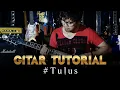 TUTORIAL GITAR TULUS - Moldy radja
