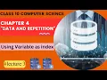 Using Variable as index Chapter 4 in 10th Class Computer Science New Book Lecture 3