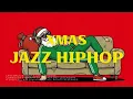 Lagu XMAS JAZZ HIPHOP | laid-back | Vol.2 | Happy Christmas Vibes