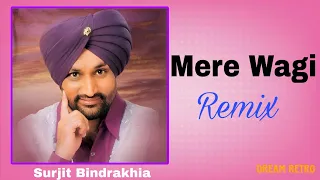 mere wargi official remix song surjit bindrakhia x dream retro remix punjabi songs 2026
