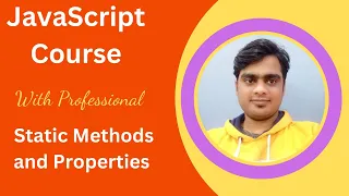 Static Methods and Properties JavaScript in Hindi
