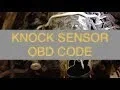 How to Fix the Chevrolet Truck P0332 or P0327 Knock sensor code