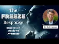 Managing the Freeze Response Dissociation Emotional Shutdown and Creating Safety Being Well