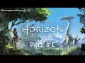 Horizon Zero Dawn Complete Edition Part