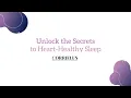 Unlock the Secrets to Heart-Healthy Sleep Healthy Heart by Dr Sanul Corrielus