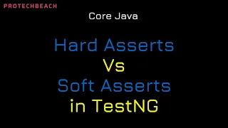 Difference between Hard Asserts vs Soft Asserts Interview Questions