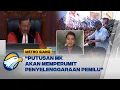 Download Lagu [FULL] Dialog - Putusan MK: Pemilu Nasional Terpisah dengan Pemilu Daerah [Metro Siang]